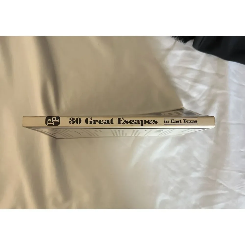 30 Great Escapes in East‎ Texas - 1991